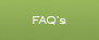 FAQ's